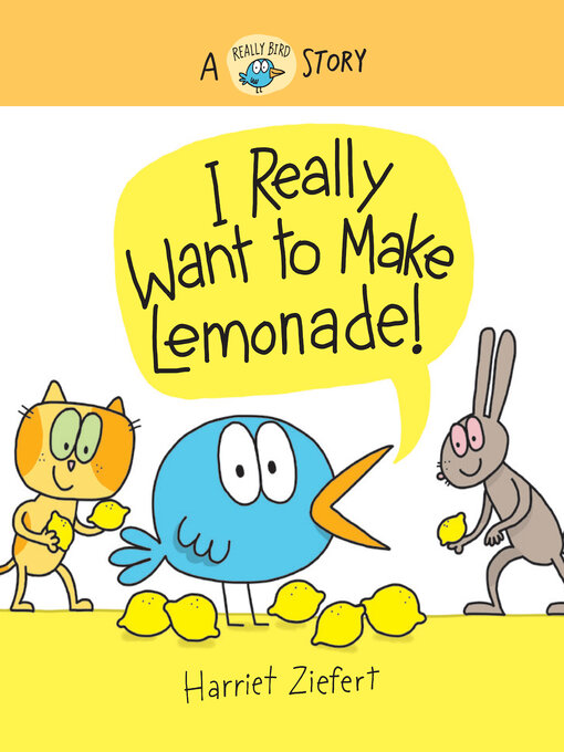 Title details for I Really Want to Make Lemonade! by Harriet Ziefert - Wait list